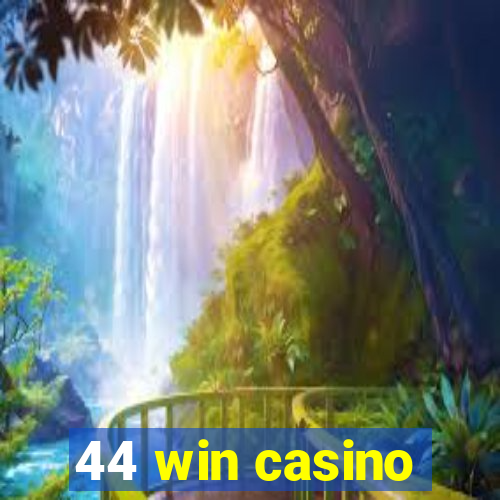 44 win casino